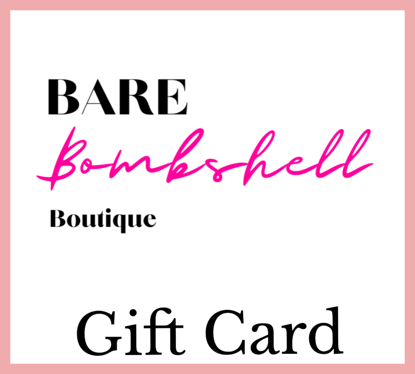 Bare Bombshell Gift Card